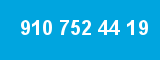 910 752 44 19 910 752 44 19